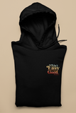 It Ain't Easy Hoodie (black)