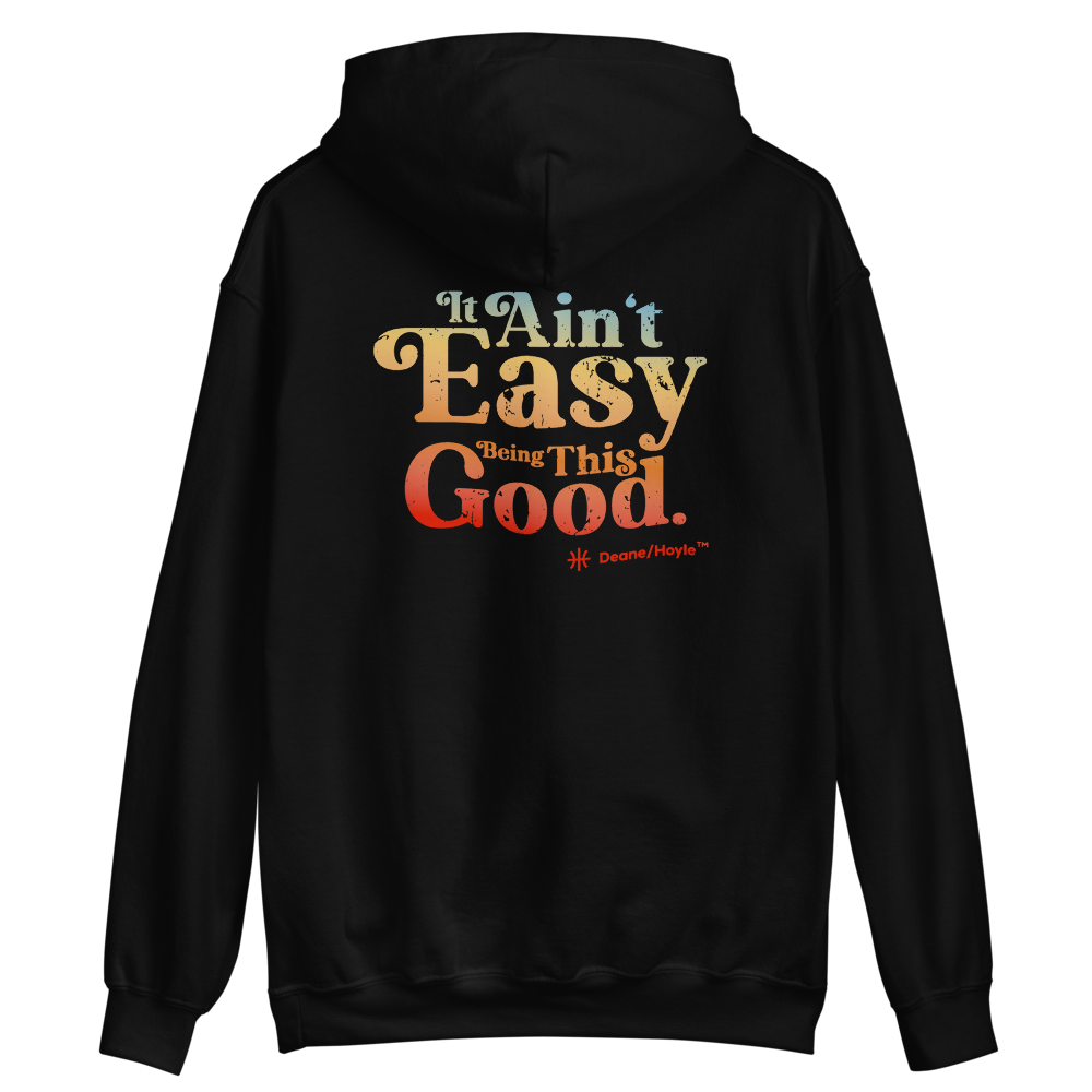 It Ain't Easy Hoodie (black)