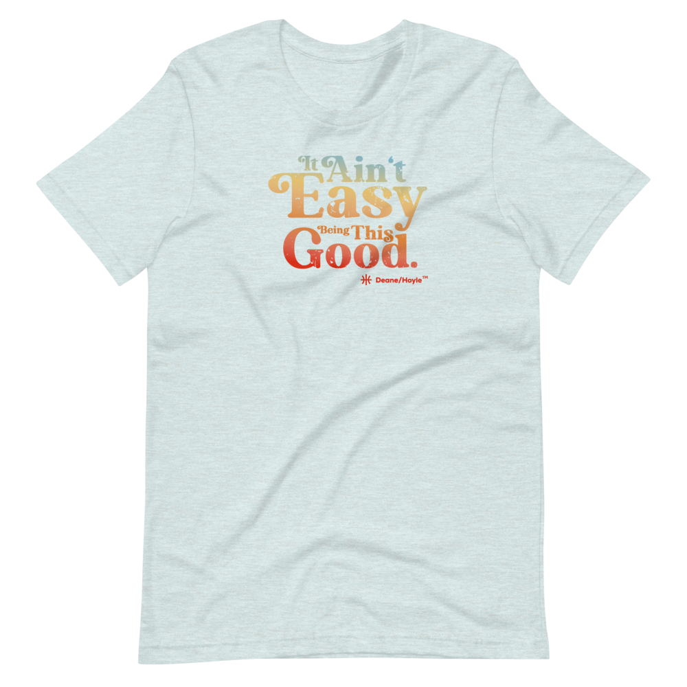 It Ain't Easy - Tee (Prism Ice blue)