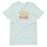 It Ain't Easy - Tee (Prism Ice blue)